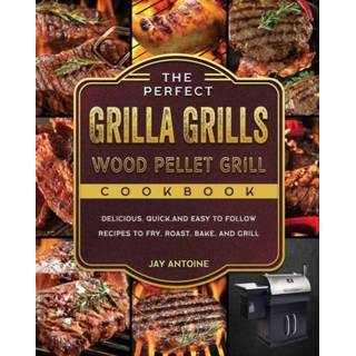 👉 Grill engels The Perfect Grilla Grills Wood Pellet cookbook 9781803202532