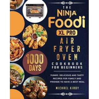 👉 Oven XL engels The Ninja Foodi Pro Air Fryer Cookbook For Beginners 9781803202853