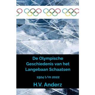 👉 Schaats De Olympische Geschiedenis van het Langebaan Schaatsen 9789464482607
