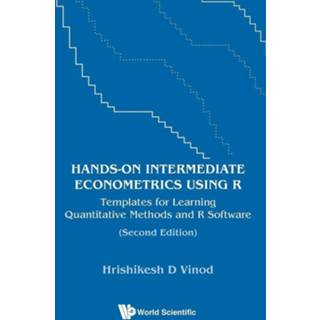 👉 Software engels Hands-on Intermediate Econometrics Using R: Templates For Learning Quantitative Methods And R 9789811256738