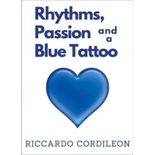 👉 Tattoo blauw engels Rhythms, Passion and a Blue 9798201530563