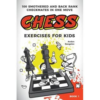 👉 Engels kinderen Chess Exercises for Kids 9798201670603