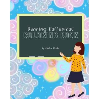 👉 Ballerina's engels Dancing Ballerinas Coloring Book for Children Ages 3-7 9798210055620