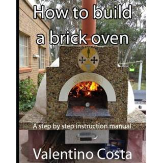 👉 Oven engels How To Build A Brick 9798501977211