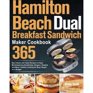 Sandwichmaker engels Hamilton Beach Dual Breakfast Sandwich Maker Cookbook 9798541698879