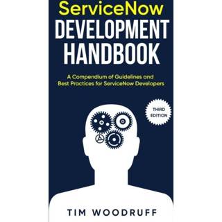 👉 Engels ServiceNow Development Handbook - Third Edition 9798685967015