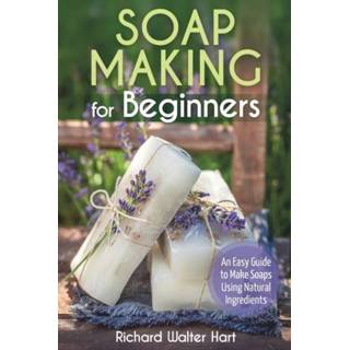 👉 Engels Soap Making for Beginners 9798732122589