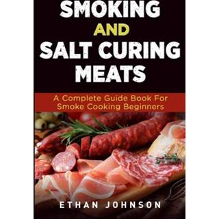 👉 Smoking engels and Salt Curing Meats 9798755665254