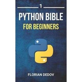 👉 Engels The Python Bible Volume 1: Programming For Beginners (Basics, Introduction) 9781076241825