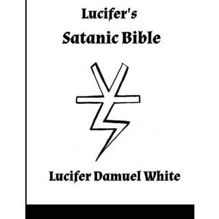 👉 Lucifer engels Lucifer's Satanic Bible 9781678037536