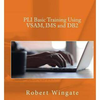 👉 Engels PLI Basic Training Using VSAM, IMS and DB2 9781720867456