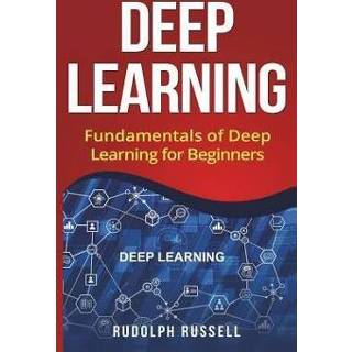 👉 Engels Deep Learning: Fundamentals of Learning for Beginners 9781722222888
