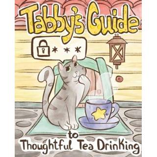 Engels Tabby Cat's Guide to Thoughtful Tea Drinking 9781734981513
