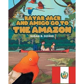 Kayak engels Jack and Amigo Go to the Amazon 9781646289226