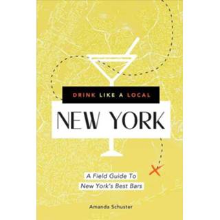 👉 Engels Drink Like a Local New York: Field Guide to York's Best Bars 9781646430109