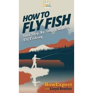 👉 Engels How to Fly Fish 9781647582302