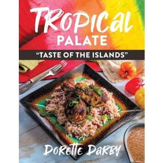 👉 Engels Tropical Palate Taste of the Islands 9781648957253