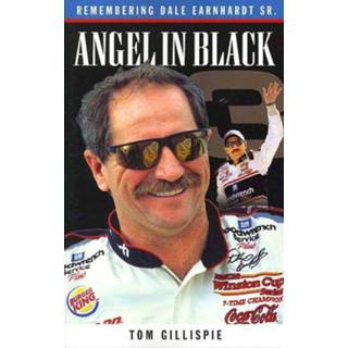 👉 Zwart engels Angel in Black: Remembering Dale Earnhardt Sr. 9781581826388