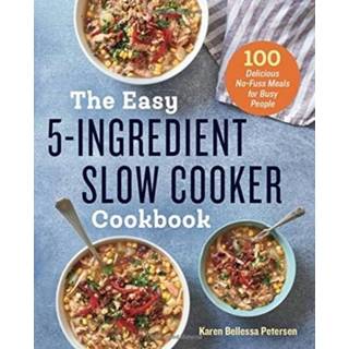 👉 Slowcooker engels The Easy 5-Ingredient Slow Cooker Cookbook 9781623159955