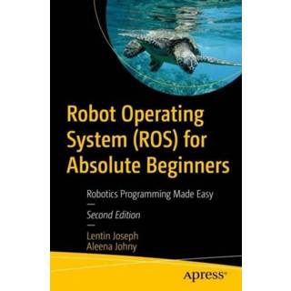 👉 Operating systeem engels Robot System (ROS) for Absolute Beginners 9781484277492