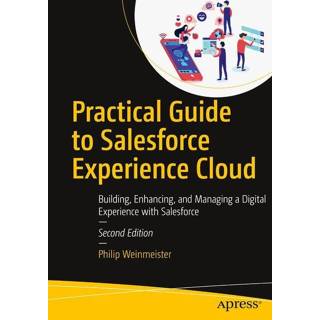 👉 Engels Practical Guide to Salesforce Experience Cloud 9781484281314