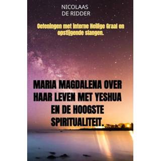 👉 Ridder Maria Magdalena over haar leven met Yeshua en de hoogste spiritualiteit. - Nicolaas (ISBN: 9789464486698) 9789464486698