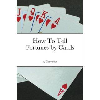 👉 Engels How To Tell Fortunes by Cards 9781458379894