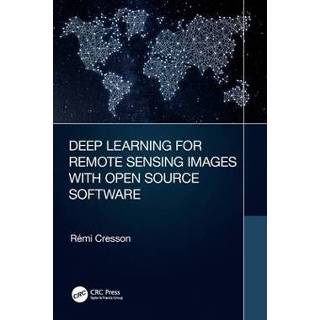 👉 Software engels Deep Learning for Remote Sensing Images with Open Source 9780367518981