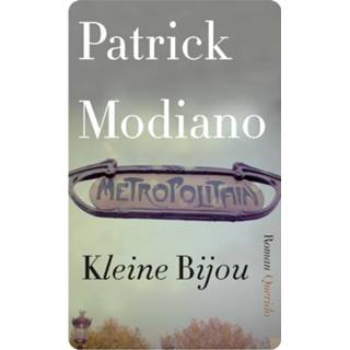 Kleine Bijou - Patrick Modiano (ISBN: 9789021458175) 9789021458175