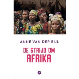 👉 Bijl nederlands gideon De strijd om Afrika - Anne van der Paperback (9789059990593) 9789059990593