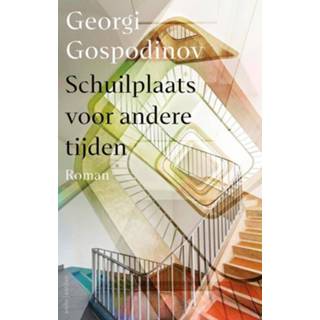 Schuilplaats nederlands Ambo|Anthos voor andere tijden - Georgi Gospodinov eBook (9789026356452) 9789026356452