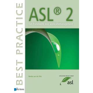 👉 ASL 2- Een framework voor applicatiemanagement - Remko van der Pols ebook 9789087539023