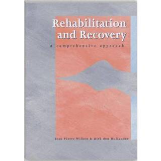 👉 Spijkerbroek Rehabilitation and recovery - Jean Pierre Wilken, Dirk den Hollander ebook 9789088504570