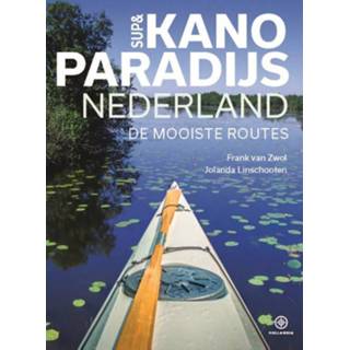 👉 Kano unisex Sup en paradijs Nederland 9789064107535