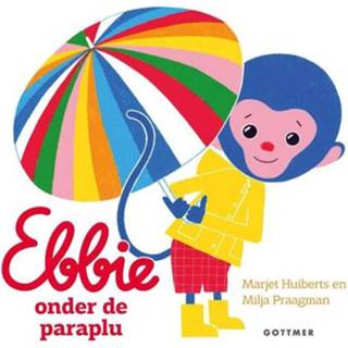 👉 Paraplu Ebbie onder de - Marjet Huiberts (ISBN: 9789025776244) 9789025776244