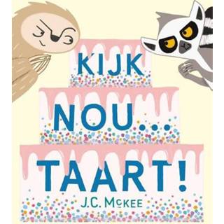 Taart Kijk nou... taart! - Jonathan McKee (ISBN: 9789026162725) 9789026162725