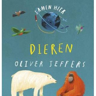 👉 Kartonboekje Samen hier - Dieren (kartonboek) Oliver Jeffers (ISBN: 9789026164415) 9789026164415
