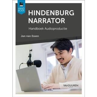👉 Handboek Hindenburg Narrator Audioproductie - Jan van Essen ebook 9789463562874