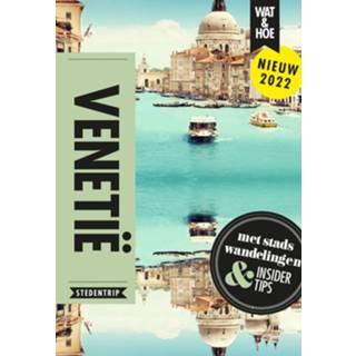 Venetië - Wat & Hoe Stedentrip (ISBN: 9789021596273) 9789021596273