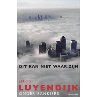 👉 Dit kan niet waar zijn - Joris Luyendijk (ISBN: 9789493304093) 9789493304093