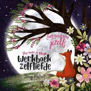 👉 Werkboek Vos onder de Maan - zelfliefde Stacey McNeill (ISBN: 9789491557682) 9789491557682