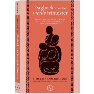 👉 Dagboek voor het vierde trimester - Kimberley Ann Johnson (ISBN: 9789493228993) 9789493228993