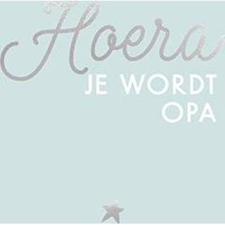 👉 Senioren Hoera, je wordt opa - (ISBN: 9789463547833) 9789463547833