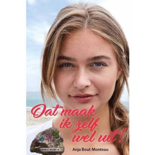 👉 Bout Dat maak ik zelf wel uit! - Anja Bout- Monteau ebook 9789087188948