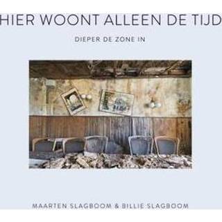 👉 Slagboom Hier woont alleen de tijd - Billie Slagboom, Maarten (ISBN: 9789083271910) 9789083271910