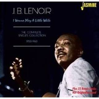 👉 I Wanna Play a Little While .. While/ the Complete Singles Collection 1950-1960 1950-1. J.B. LENOIR, CD 604988080926