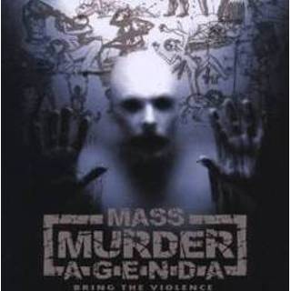 👉 Agenda Bring the Violence . MASS MURDER AGENDA, CD 6663666000834