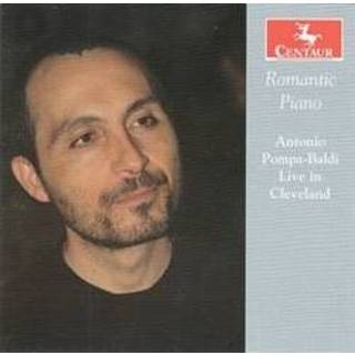 👉 Piano Romantic Works By Liszt/Czerny/Rachmaninov/Schubert LISZT/CZERNY/RACHMANINOV/SCHUBERT. Pompa-Baldi, Antonio, CD 44747328027