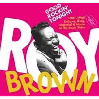 👉 Bruin Good Rockin' Tonight 1947-1960 Deluxe, King, Imperial &Home of the Blues.. BLUES... Brown, Roy, CD 8436559463898