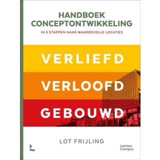 👉 Handboek conceptontwikkeling - In 3 stappen naar waardevolle locaties 9789401486866